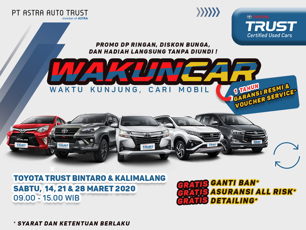 PROMO MOBIL BEKAS: Wakuncar, Waktu Kunjung Cari Mobil 21 Maret 2020